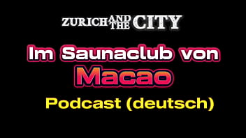 Sweaty Secrets Of Macao’s Saunaclub: A Raw German Xxx Podcast